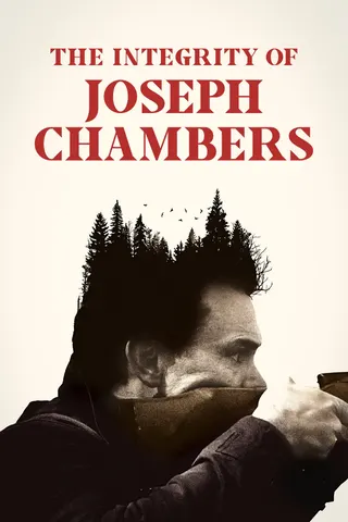 The Integrity of Joseph Chambers afişi