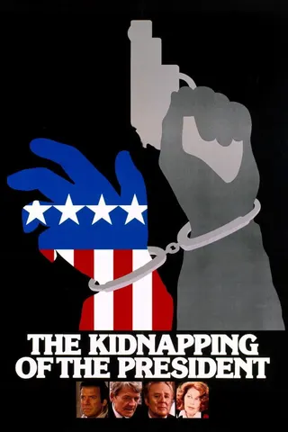 The Kidnapping of the President afişi