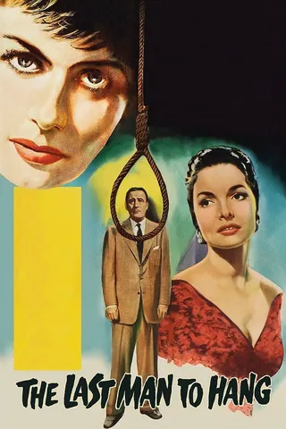 The Last Man to Hang? afişi