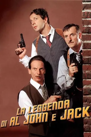 The Legend of Al, John and Jack afişi