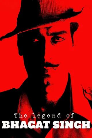 The Legend of Bhagat Singh afişi