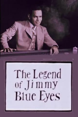 Görsel: TMDB The Legend of Jimmy Blue Eyes afişi