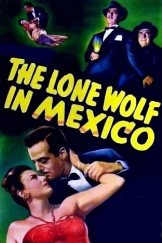 Görsel: TMDB The Lone Wolf in Mexico afişi