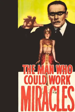 Görsel: TMDB The Man Who Could Work Miracles afişi