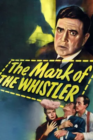 The Mark of the Whistler afişi