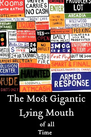 The Most Gigantic Lying Mouth of All Time afişi