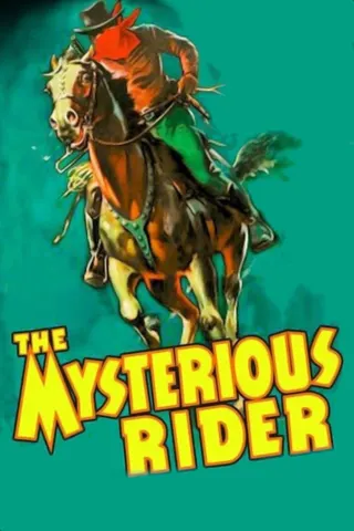 The Mysterious Rider afişi