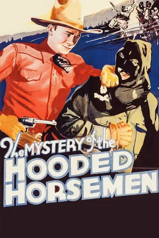 The Mystery of the Hooded Horsemen afişi