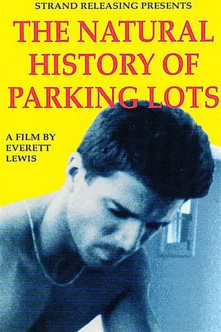 The Natural History of Parking Lots afişi