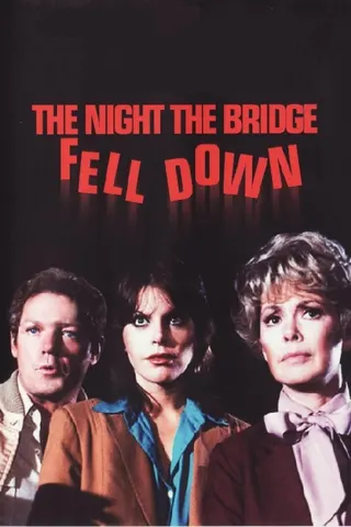 Görsel: TMDB The Night the Bridge Fell Down afişi