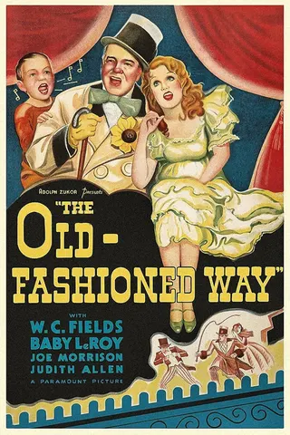 The Old Fashioned Way afişi