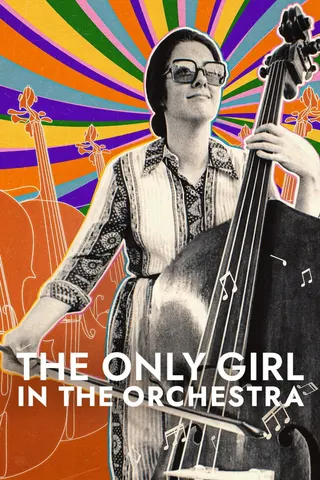 Görsel: TMDB The Only Girl in the Orchestra afişi