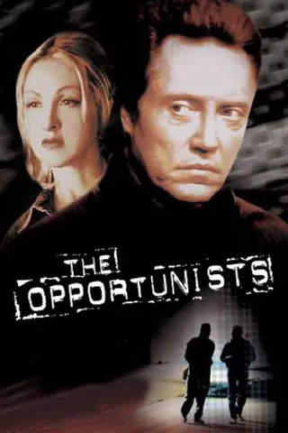 The Opportunists afişi