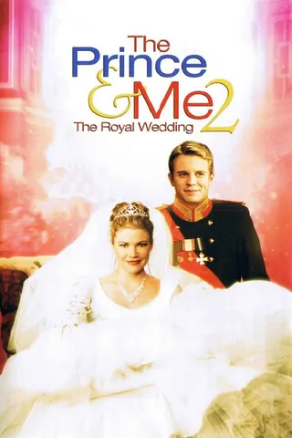 Görsel: TMDB The Prince & Me 2: The Royal Wedding afişi