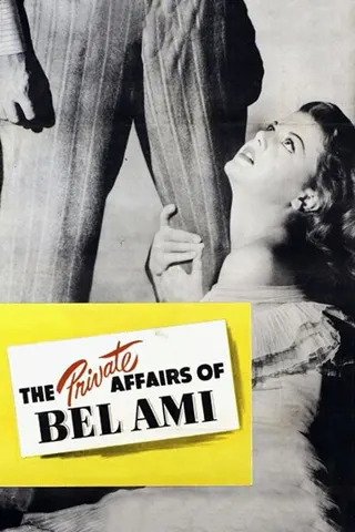 Görsel: TMDB The Private Affairs of Bel Ami afişi