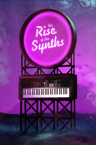 The Rise of the Synths afişi