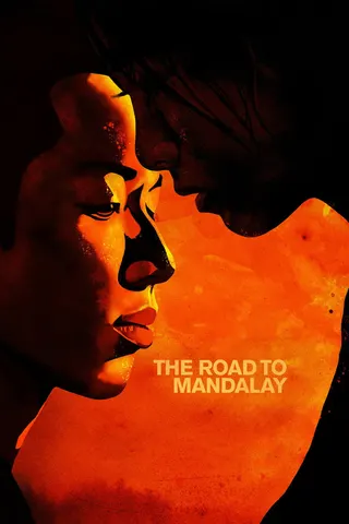 The Road to Mandalay afişi