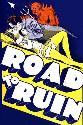 The Road to Ruin afişi