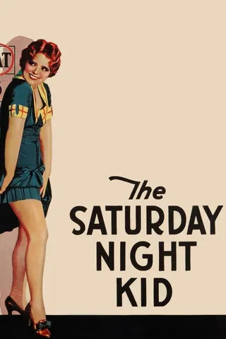 The Saturday Night Kid afişi