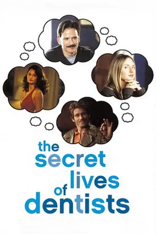 The Secret Lives of Dentists afişi
