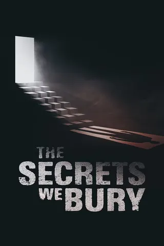 The Secrets We Bury afişi