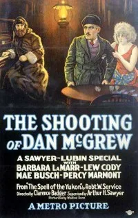 Görsel: Metro Pictures / Kamu malı The Shooting of Dan McGrew afişi