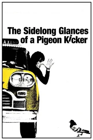 Görsel: TMDB The Sidelong Glances of a Pigeon Kicker afişi