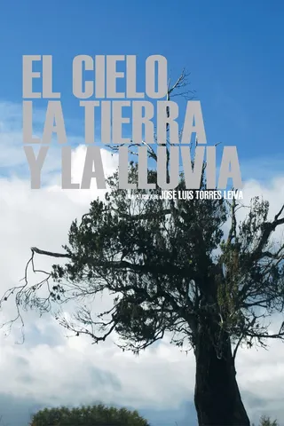 The Sky, the Earth and the Rain afişi