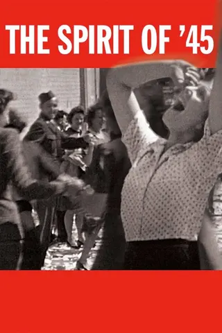 The Spirit of '45 afişi