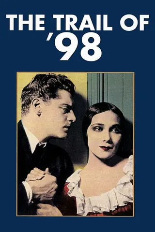 The Trail of '98 afişi