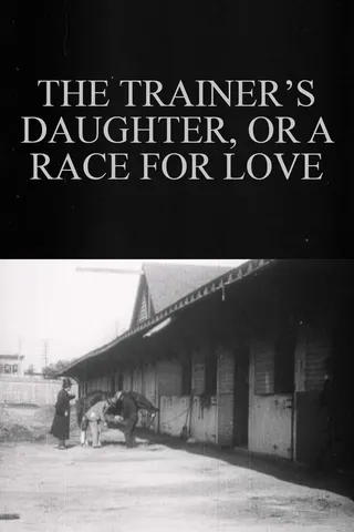 The Trainer's Daughter; or, A Race for Love afişi