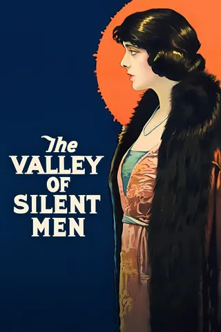 Görsel: TMDB The Valley of Silent Men afişi