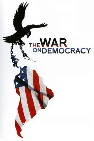 Görsel: TMDB The War on Democracy afişi