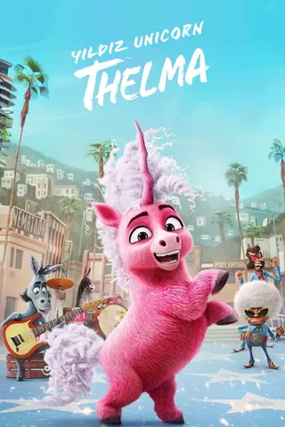 Görsel: TMDB Thelma the Unicorn afişi