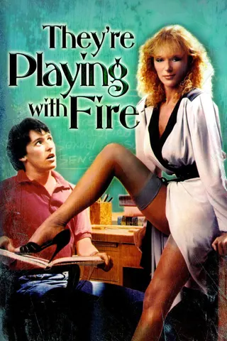 They're Playing with Fire afişi