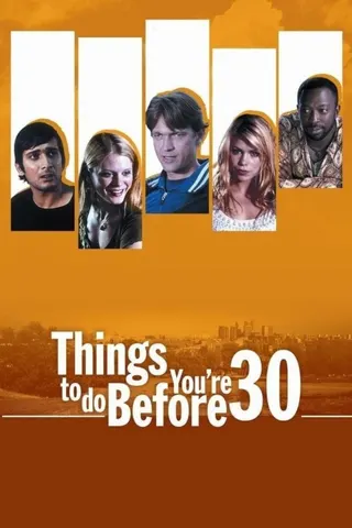 Görsel: TMDB Things to Do Before You're 30 afişi