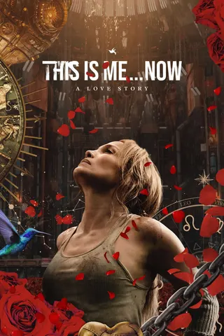 This Is Me...Now: A Love Story afişi
