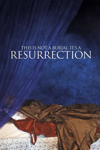 This Is Not A Burial, It's A Resurrection afişi