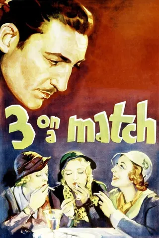 Görsel: TMDB Three on a Match afişi