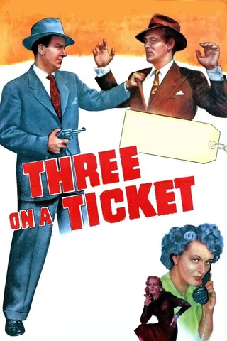 Görsel: TMDB Three on a Ticket afişi