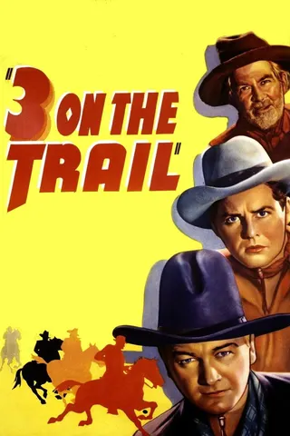 Three on the Trail afişi