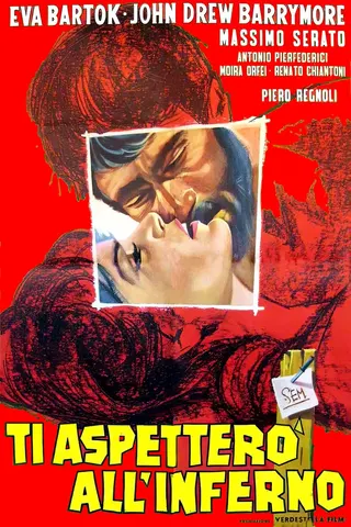 Ti aspetterò all'inferno afişi