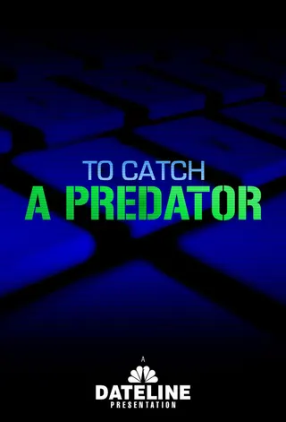 Görsel: TMDB To Catch a Predator afişi