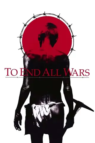 Görsel: TMDB To End All Wars afişi