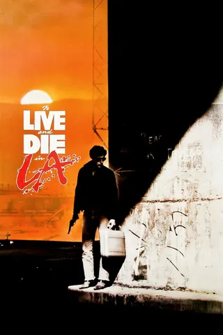 Görsel: TMDB To Live and Die in L.A. afişi