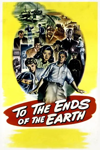 To the Ends of the Earth afişi