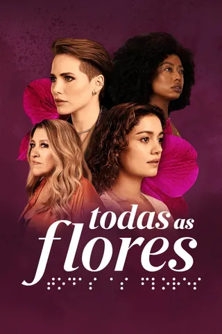 Todas as Flores afişi
