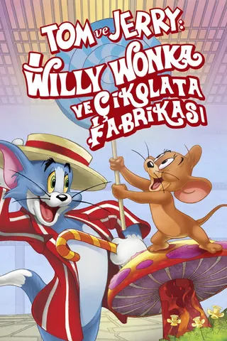 Görsel: TMDB Tom and Jerry: Willy Wonka and the Chocolate Factory afişi