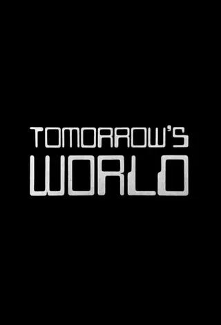 Görsel: TMDB Tomorrow's World afişi