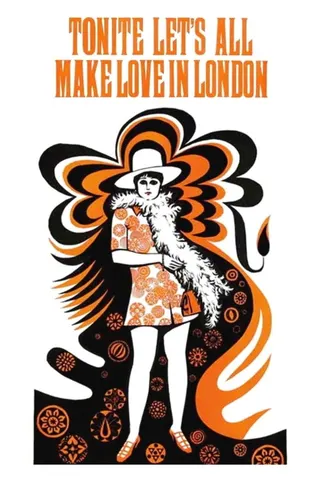 Tonite Let's All Make Love in London afişi